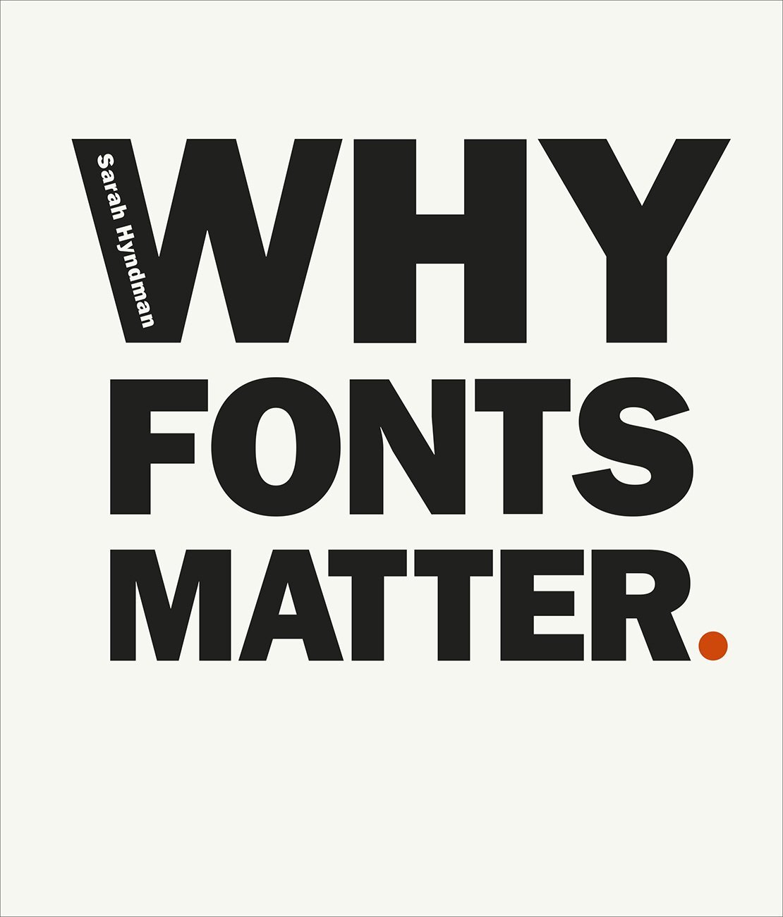 Book cover of "Why Fonts Matter"